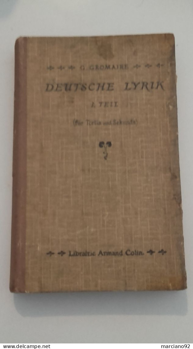 Ancien Livre Allemand " DEUTSCH LYRIK " 1926 - Music