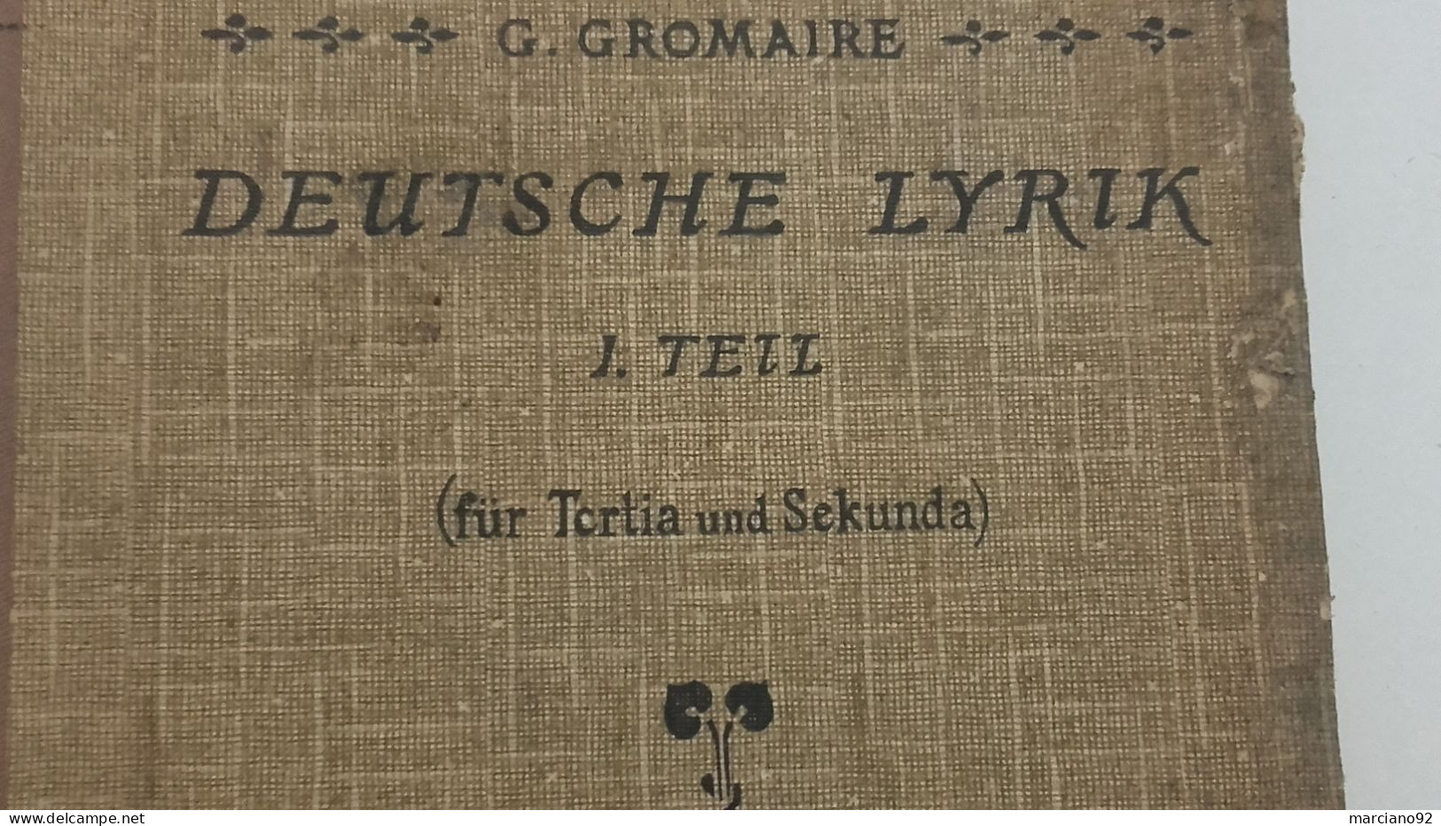 Ancien Livre Allemand " DEUTSCH LYRIK " 1926 - Muziek