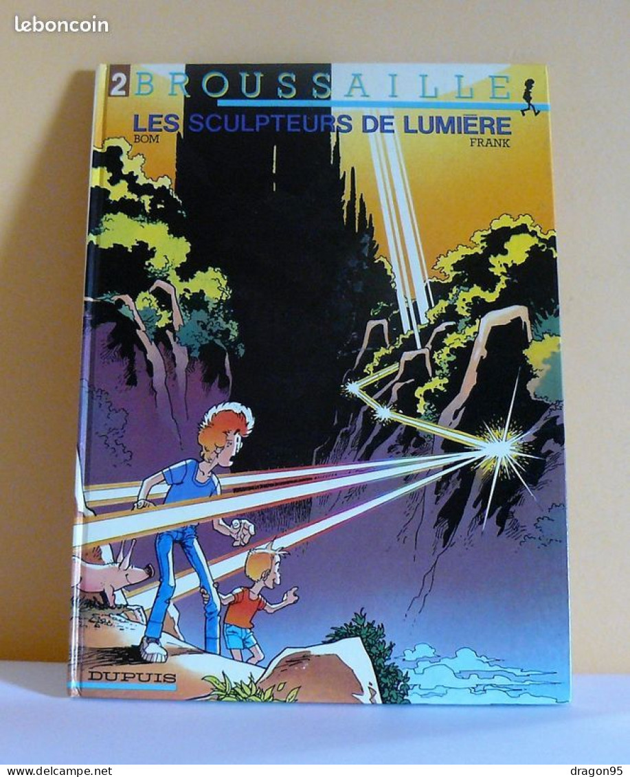 Broussaille : Les Sculpteurs De Lumière - EO 1987 - Frank Pé - Brousaille