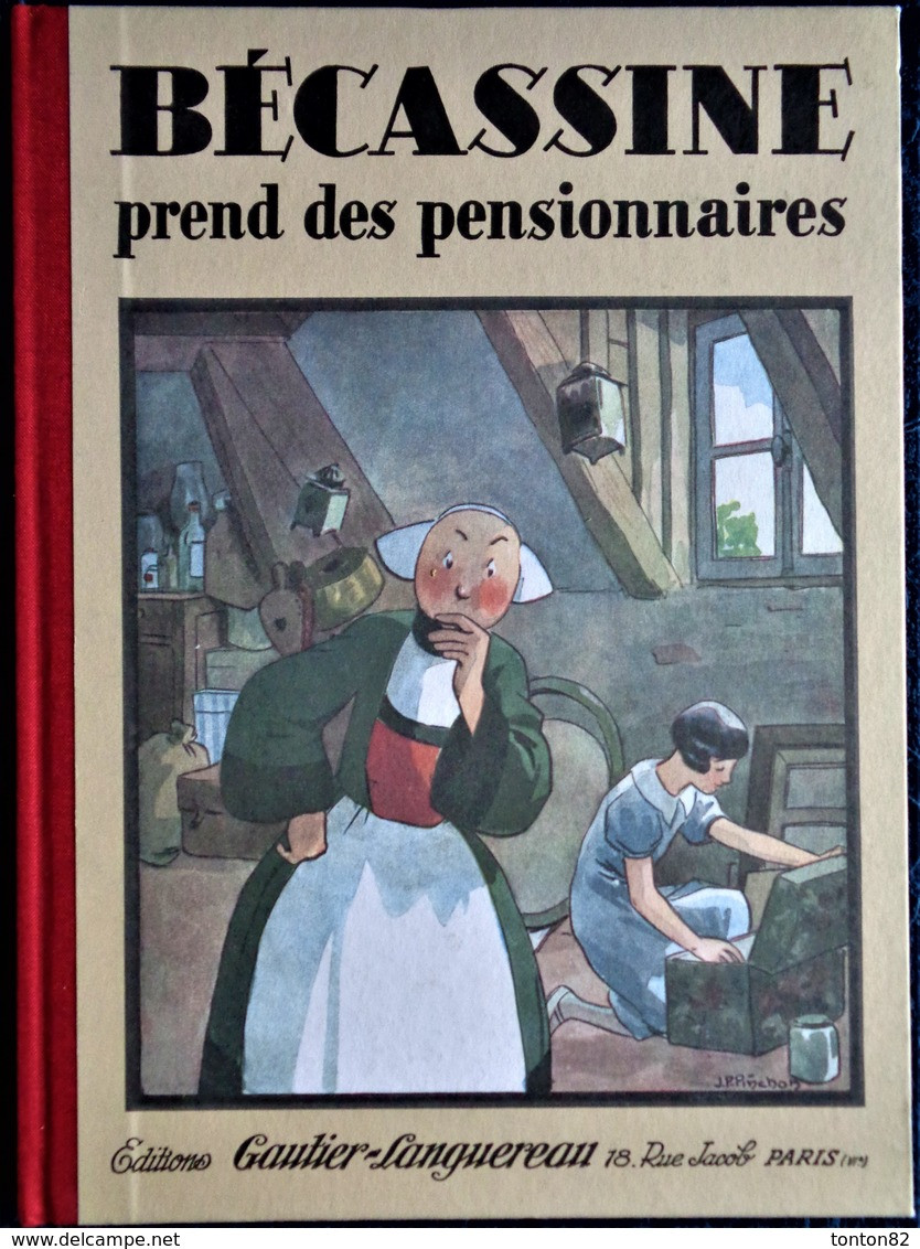 Caumery / Pinchon - BÉCASSINE Prend Des Pensionnaires - Gautier-Languereau - ( 2012 ) . - Bécassine