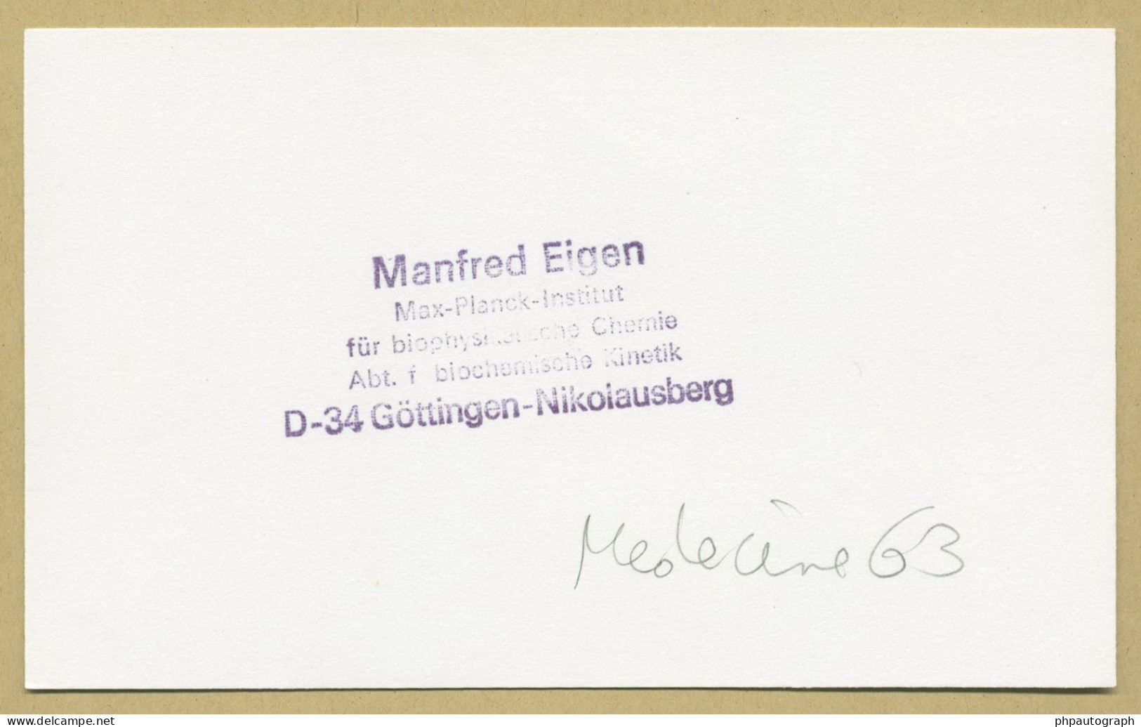 Manfred Eigen (1927-2019) - Biophysical Chemist - Signed Card + Photo - 1982 - Nobel Prize - Erfinder Und Wissenschaftler