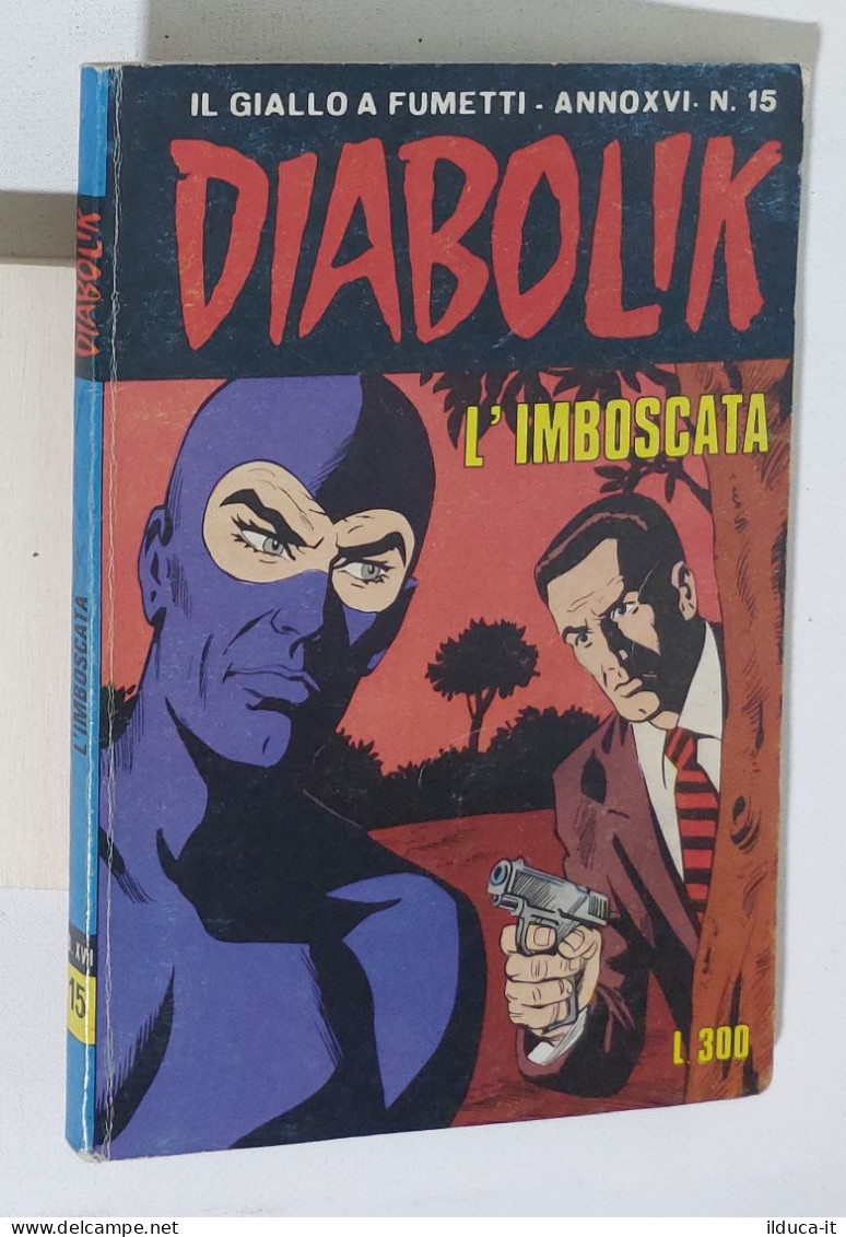 37703 DIABOLIK - A. XVI Nr 15 - L'imboscata - Diabolik