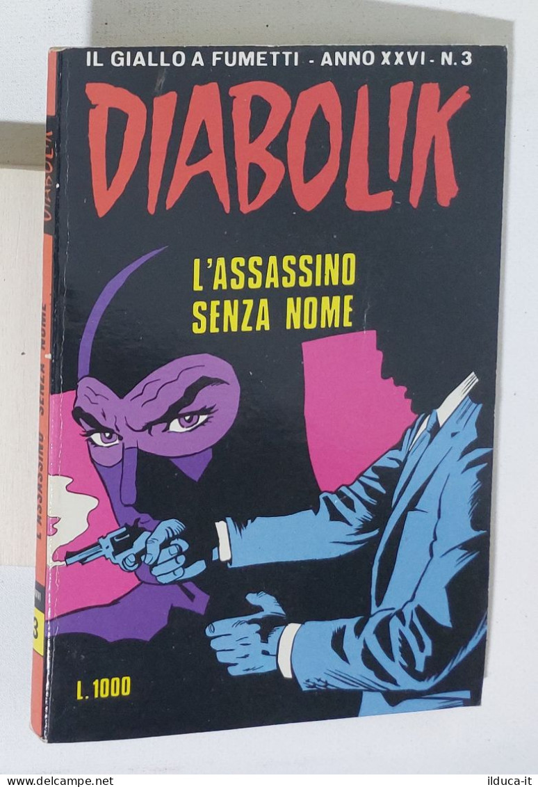 44066 DIABOLIK - A. XXVI Nr 3 - L'assassino Senza Nome - Diabolik