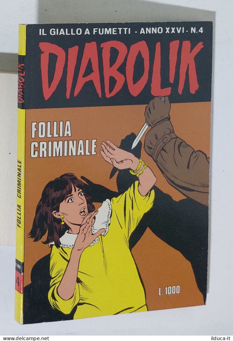 44067 DIABOLIK - A. XXVI Nr 4 - Follia Criminale - Diabolik