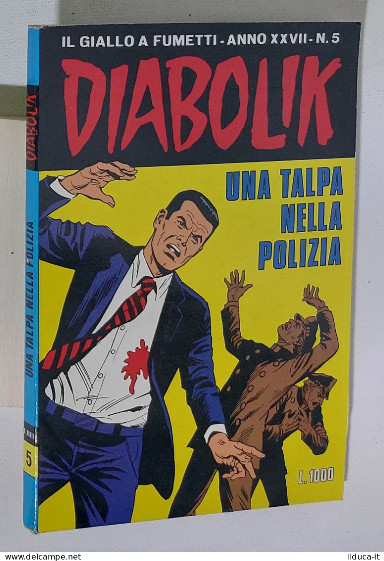 44078 DIABOLIK - A. XXVII Nr 5 - Una Talpa Nella Polizia - Diabolik