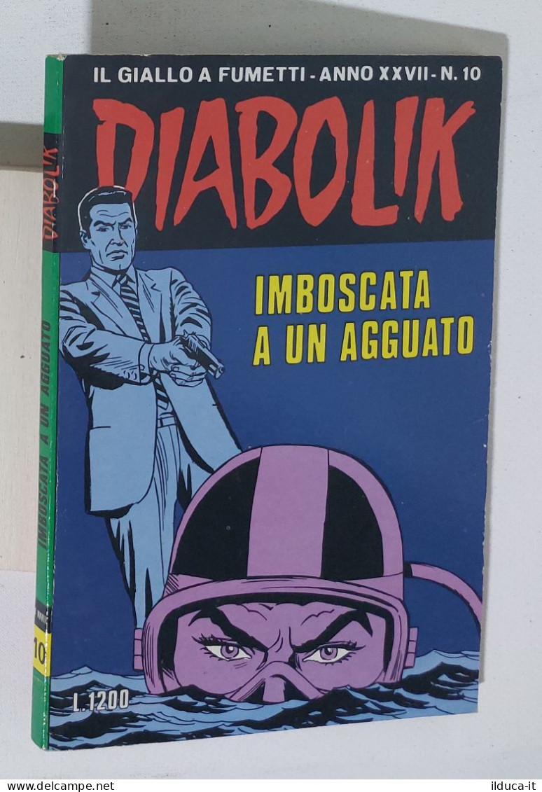 44082 DIABOLIK - A. XXVII Nr 10 - Imboscata A Un Agguato - Diabolik