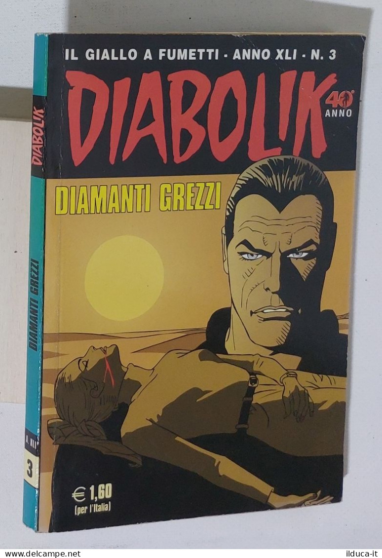 44093 DIABOLIK - A. XLI Nr 3 - Diamanti Grezzi - Diabolik