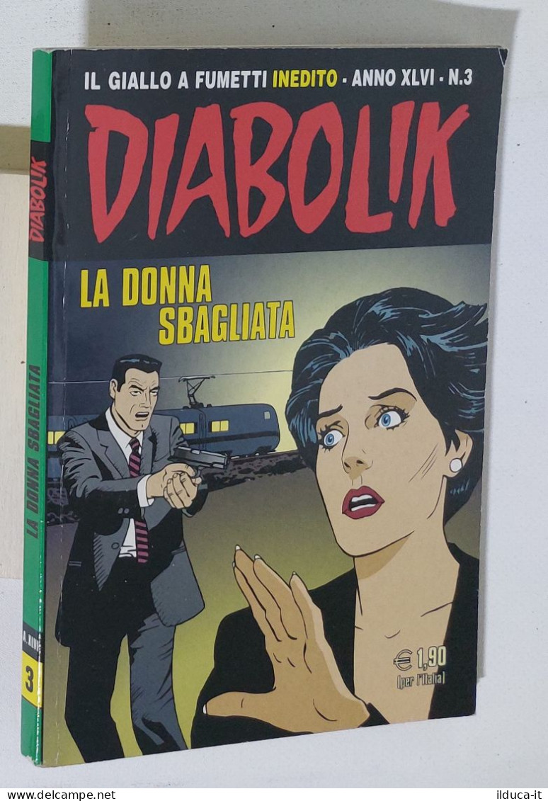 44109 DIABOLIK - A. XLVI Nr 3 - La Donna Sbagliata - Diabolik