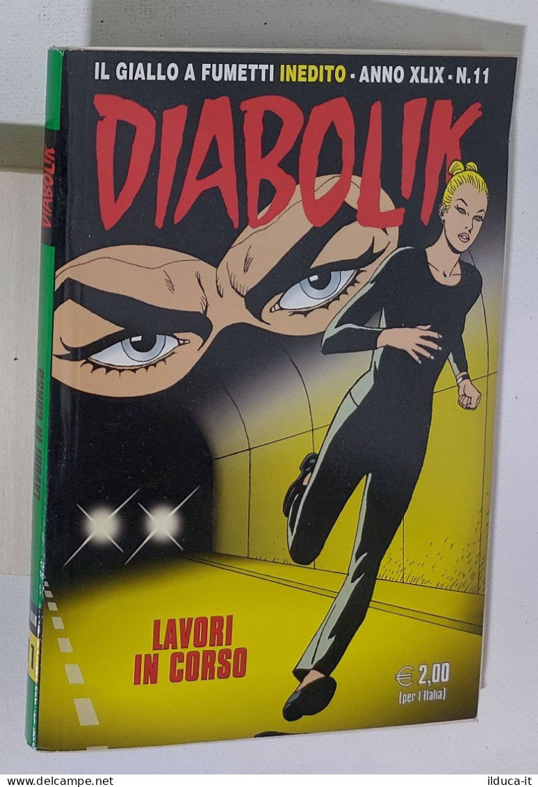 44119 DIABOLIK - A. XLIX Nr 11 - Lavori In Corso - Diabolik