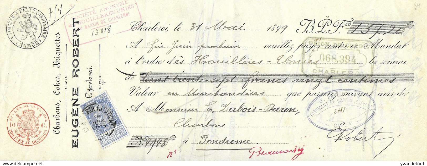 Quittance. Chèque. 1899 Eugène Robert Charleroi Namur Pondrôme Bruxelles - 1800 – 1899