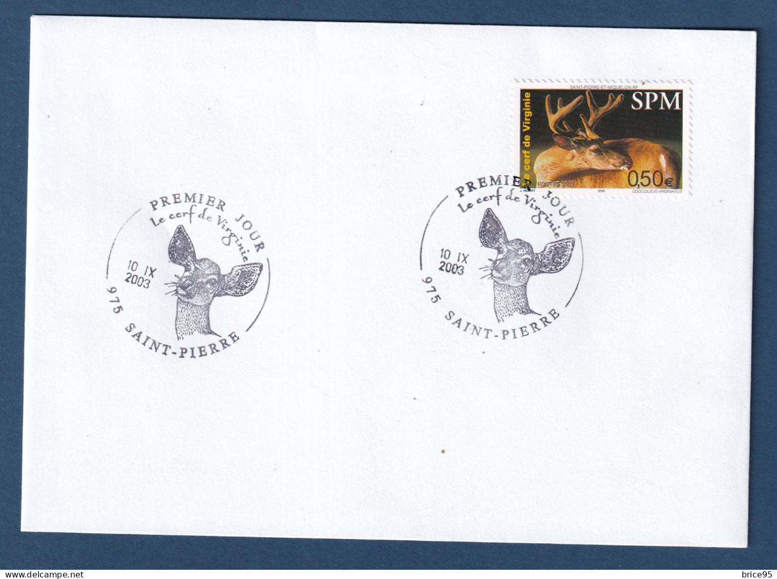 Saint Pierre Et Miquelon - Lettre Officielle - YT N° 799 - Faune Sauvage - Mammifère - Le Cerf De Virginie - 2003 - Cartas & Documentos