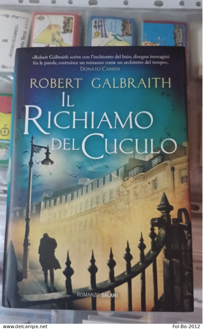 Gialli, Polizieschi e Thriller - Robert galbraith il richiamo del cuculo  salani 2013