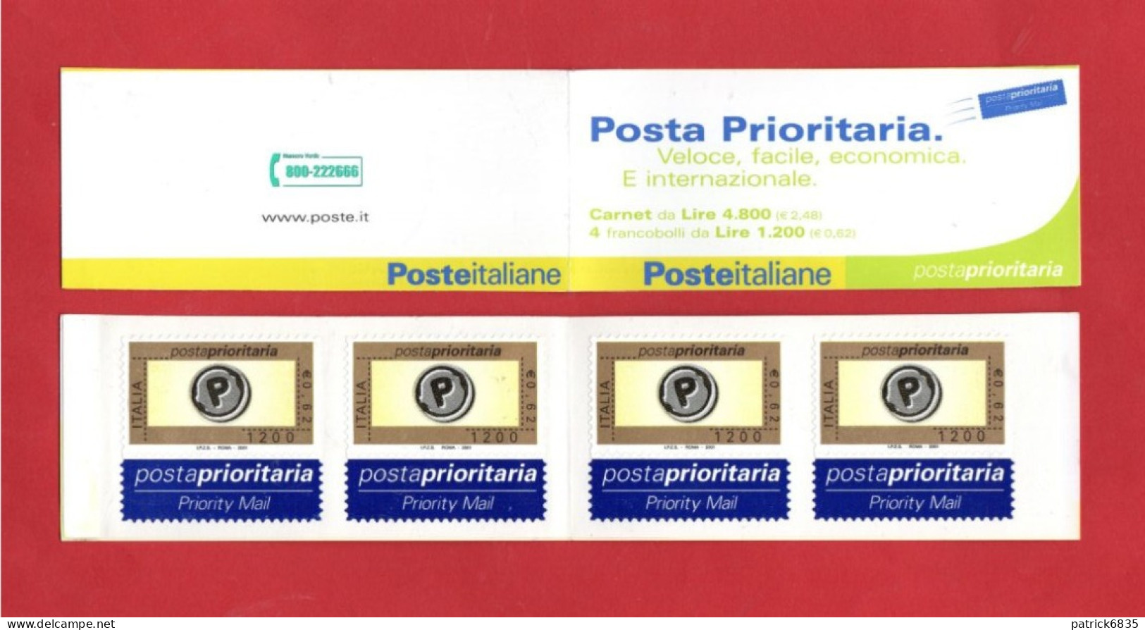 Italia ** -2001 - Posta Prioritaria. VARIETA' Unif. L-21.Manca Trattino Dopo IPZS Al 2° E 4° Francobollo. MNH** - Booklets
