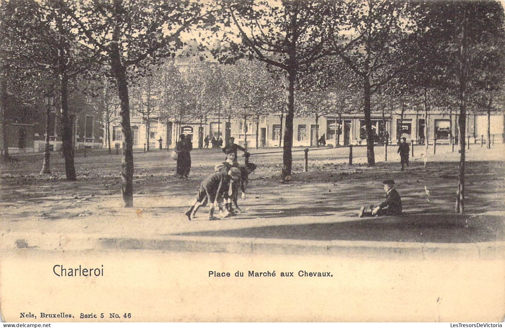 BELGIQUE - CHARLEROI - Place Du Marché Aux Chevaux - Carte Postale Ancienne - Charleroi