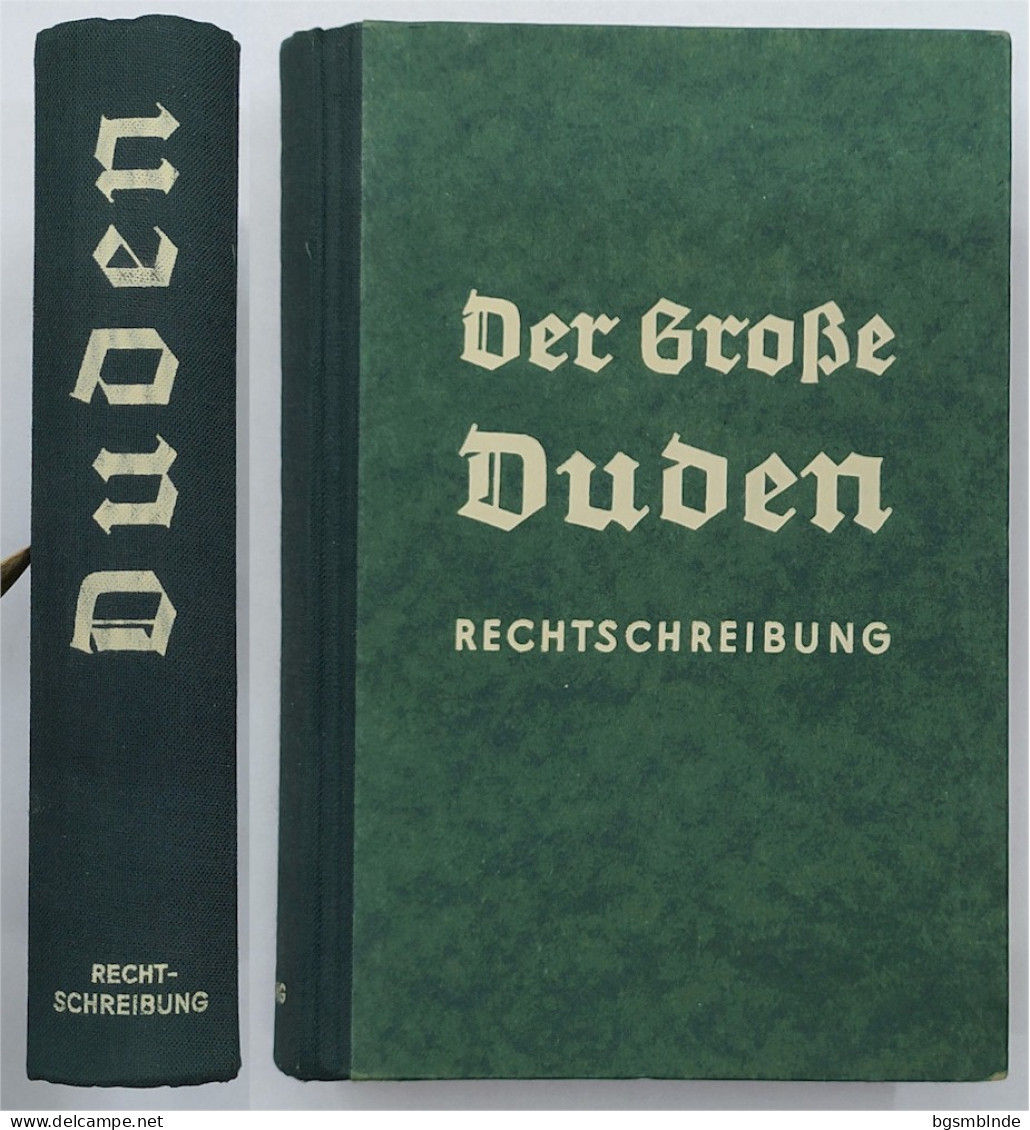 1941 - Der Grosse DUDEN - Rechtschreibung / 693 S. - 13x18,5x3,2cm - Diccionarios