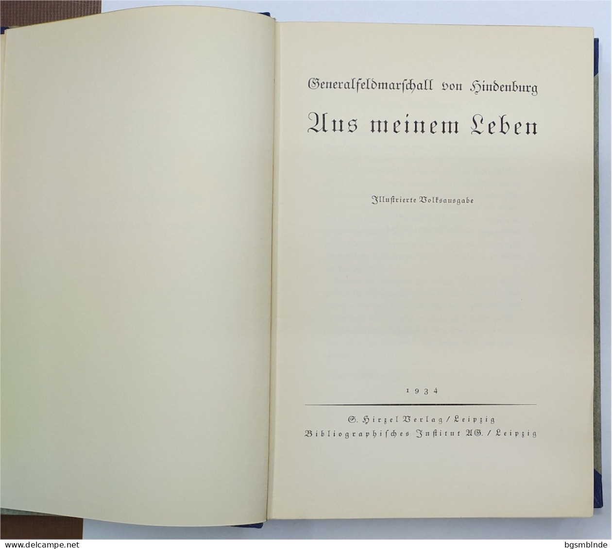 1934 - Generalfeldmarschall Von HINDENBURG - Aus Meinem Leben - / 316 S. - 13x18,5x3,2cm - Biografieën & Memoires