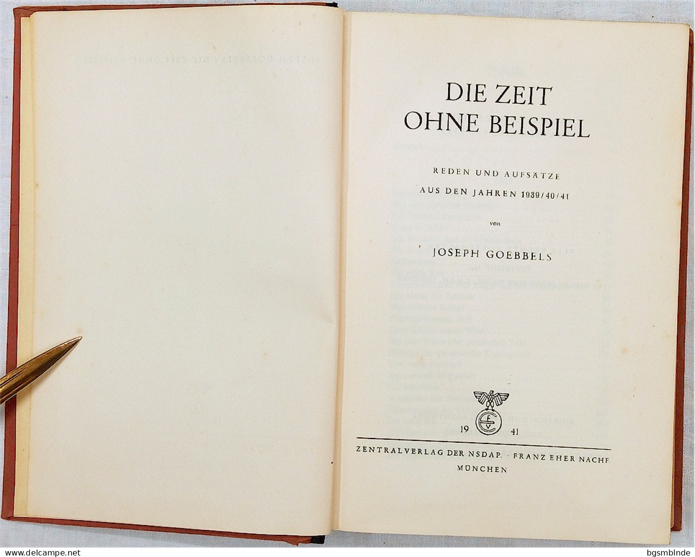 1941 - Joseph Goebbels - Die Zeit Ohne Beispiel / 595 S. - 15,5x23x2,7cm - Política Contemporánea