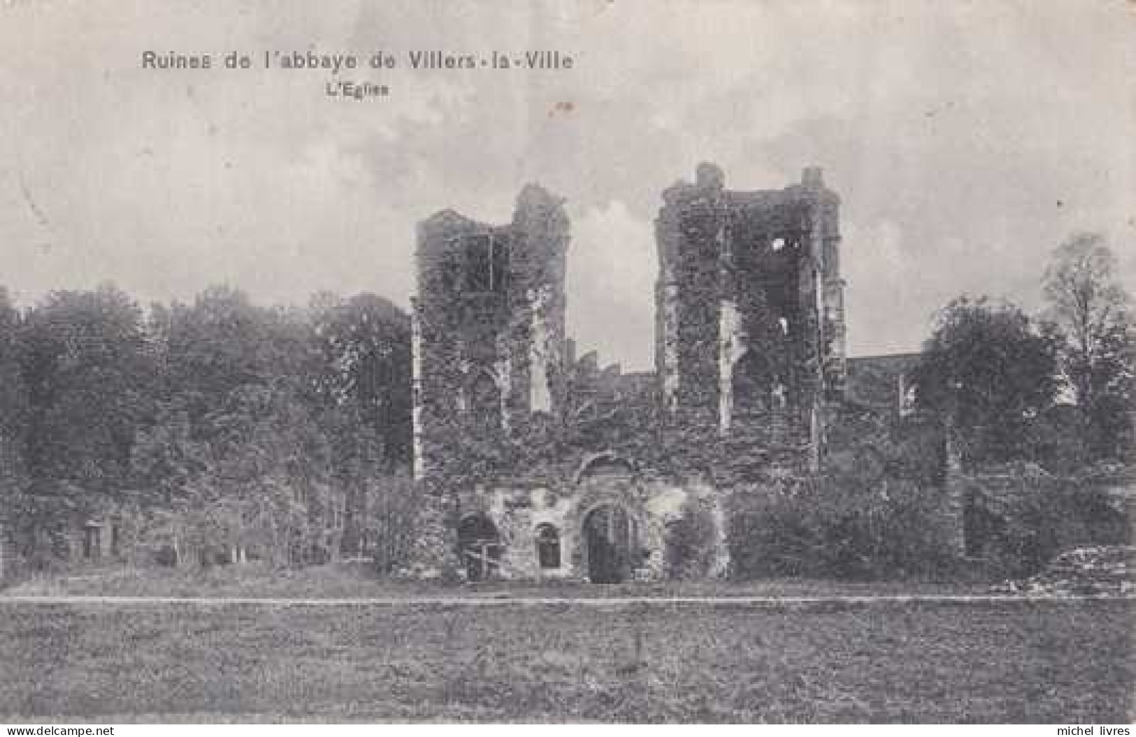 Villers-la-Ville - Ruines De L'Abbaye - L'Eglise - Circulé En 1908 - TBE - Villers-la-Ville