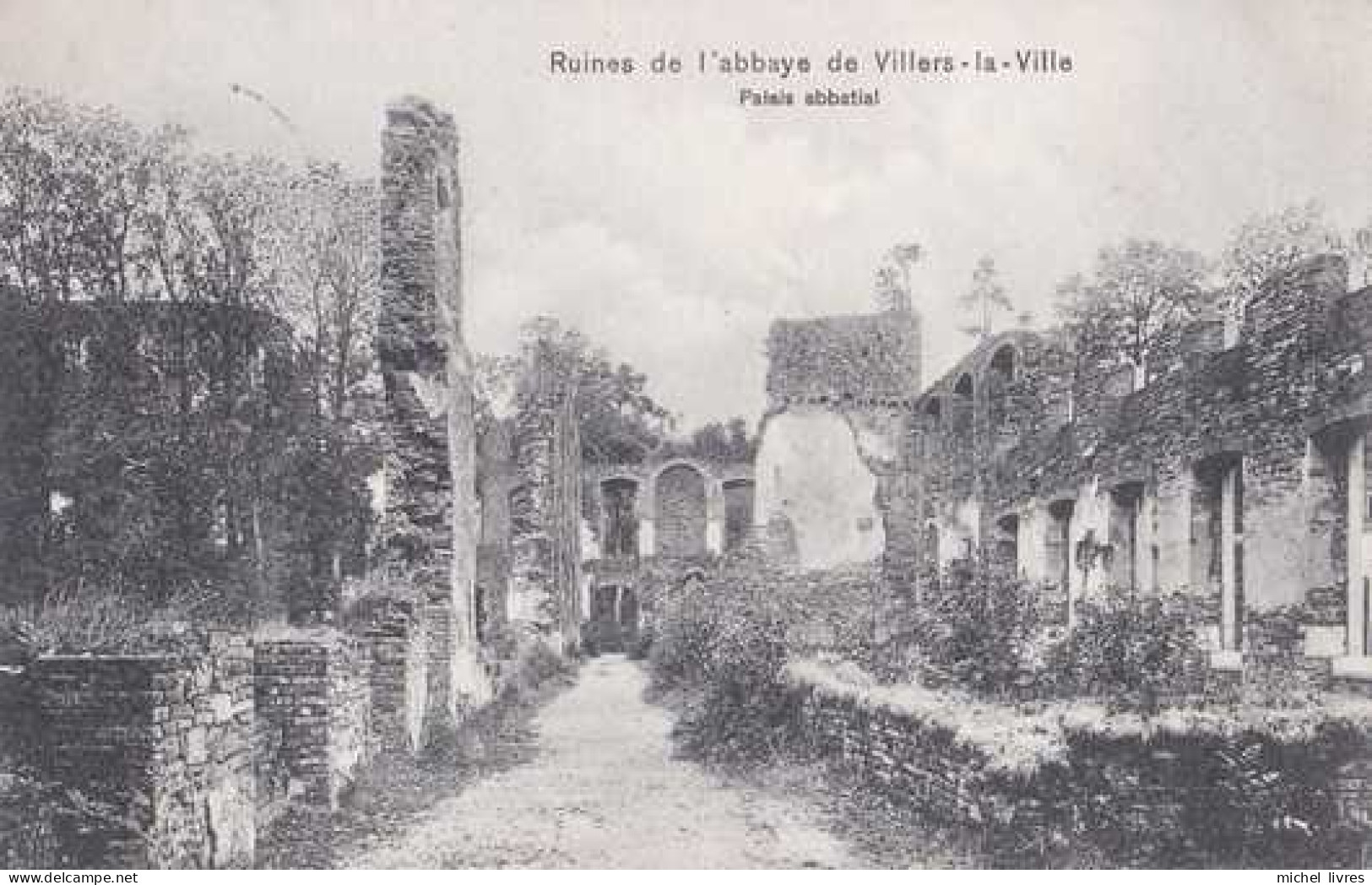 Villers-la-Ville - Ruines De L'Abbaye - Palais Abbatial - Circulé En 1908 - TBE - Villers-la-Ville