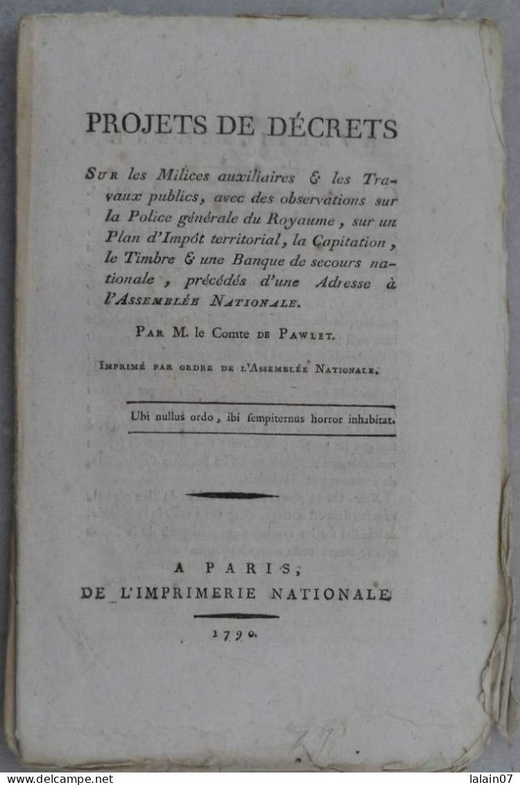 Projets De DECRETS Sur Les MILICES Auxiliaires Et Les Travaux Publics, 1790 - Decreti & Leggi