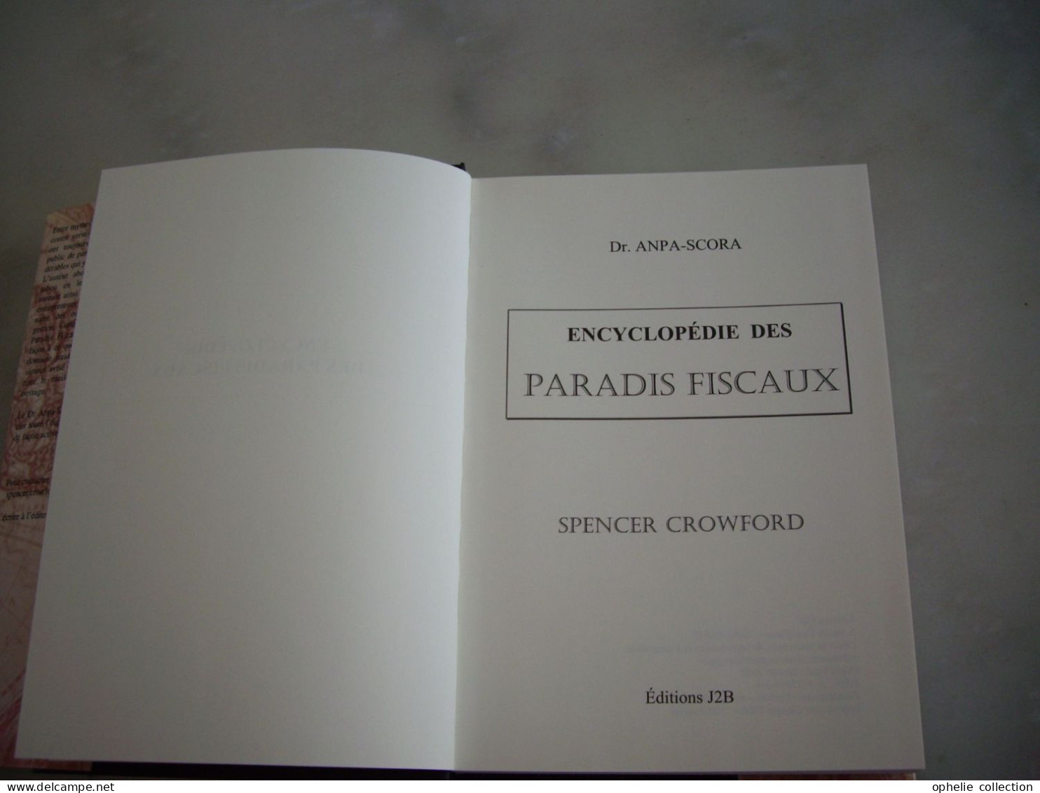 ENCYCLOPEDIE DES PARADIS FISCAUX - Dr ANPA-SCORA - Buchhaltung/Verwaltung