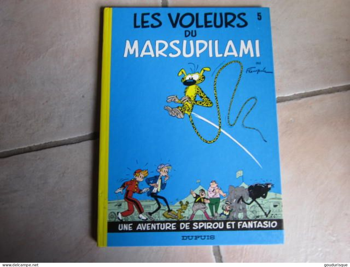 SPIROU ET FANTASIO T5 LES VOLEURS DE MARSUPILAMI  FRANQUIN - Spirou Et Fantasio