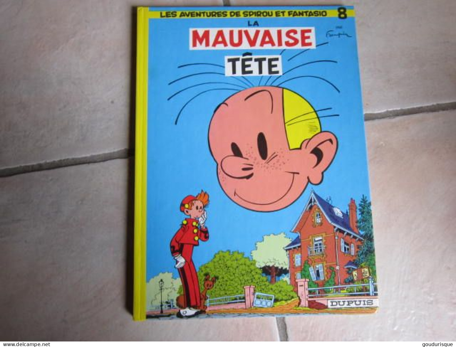 SPIROU T8 LA MAUVAISE TETE   FRANQUIN - Spirou Et Fantasio