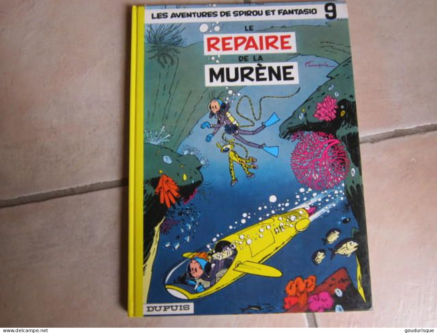 SPIROU T9 LE REPAIRE DE LA MURENE   FRANQUIN - Spirou Et Fantasio