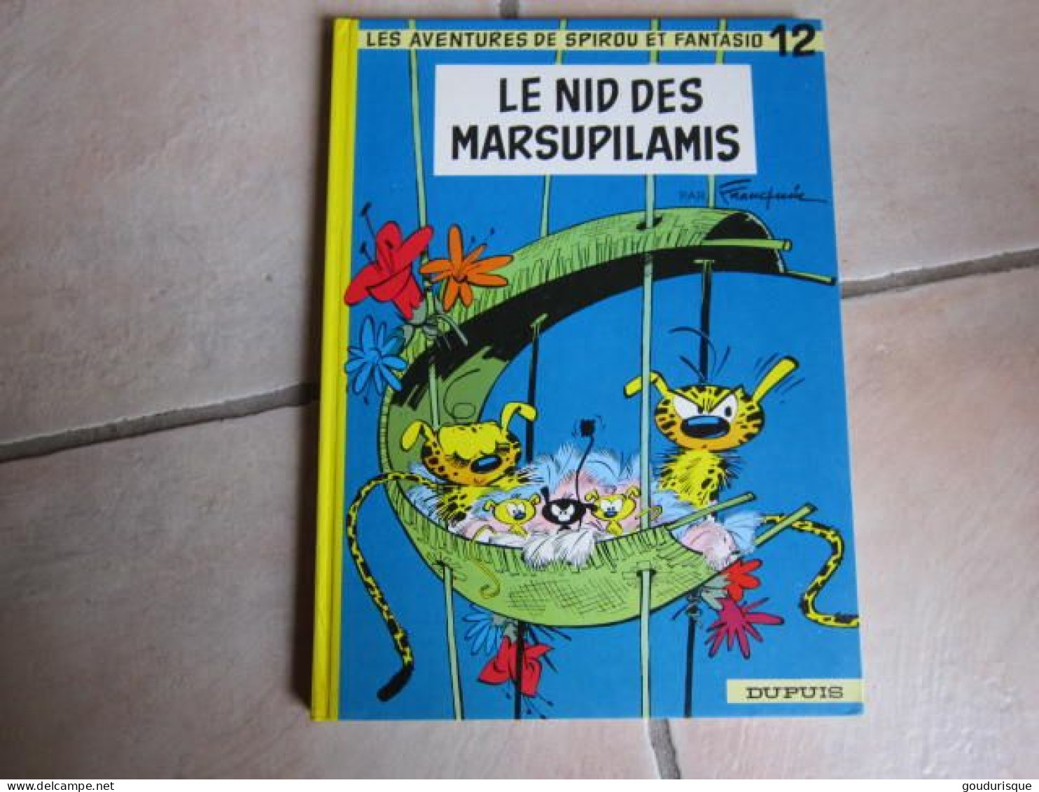 SPIROU T12 LE NID DU MARSUPILAMI  FRANQUIN - Spirou Et Fantasio