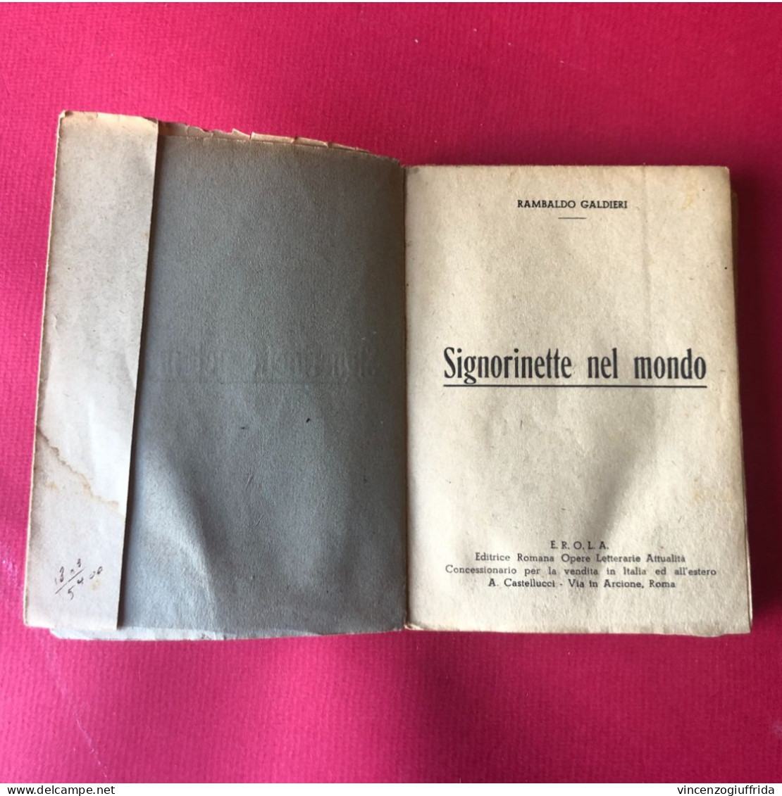 Libro "Signorinette Nel Mondo "grande Romanzo Moderno Di Rambaldo Gualtieri- E.R.O.L.A. Primi Anni Del 1900 - Oud