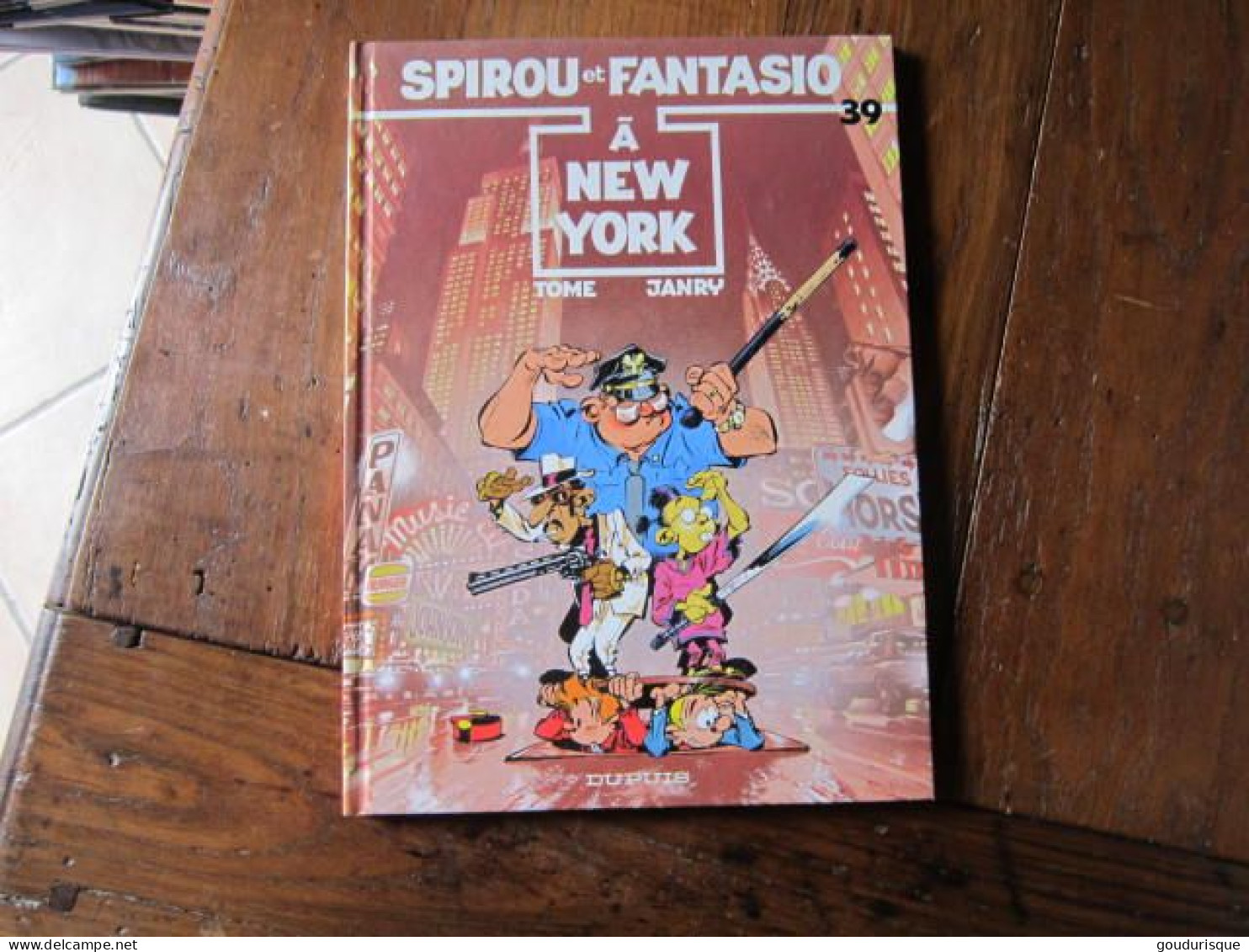 SPIROU T39 SPIROU A NEW YORK TOME/JANRY - Spirou Et Fantasio