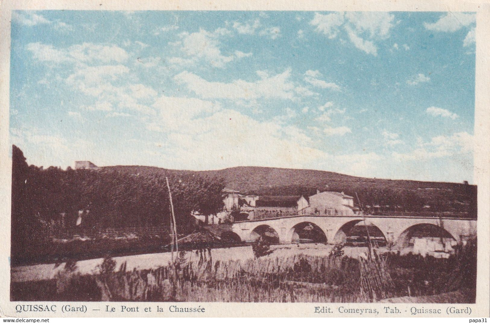 QUISSAC - Le Pont Et La Chaussée - Quissac