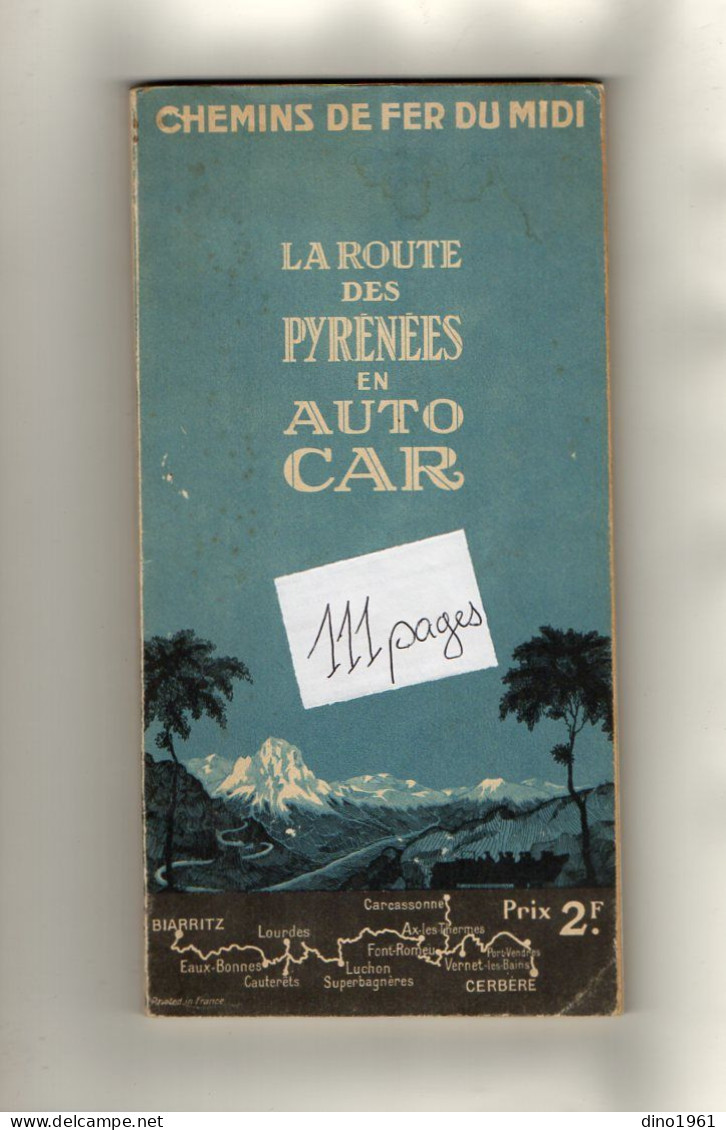VP22.331 - 1926 - Guide / G. ROZET / Chemins De Fer Du Midi / La Route Des Pyrénées En Auto - Car : BIARRITZ X CERBERE - Ferrocarril & Tranvías