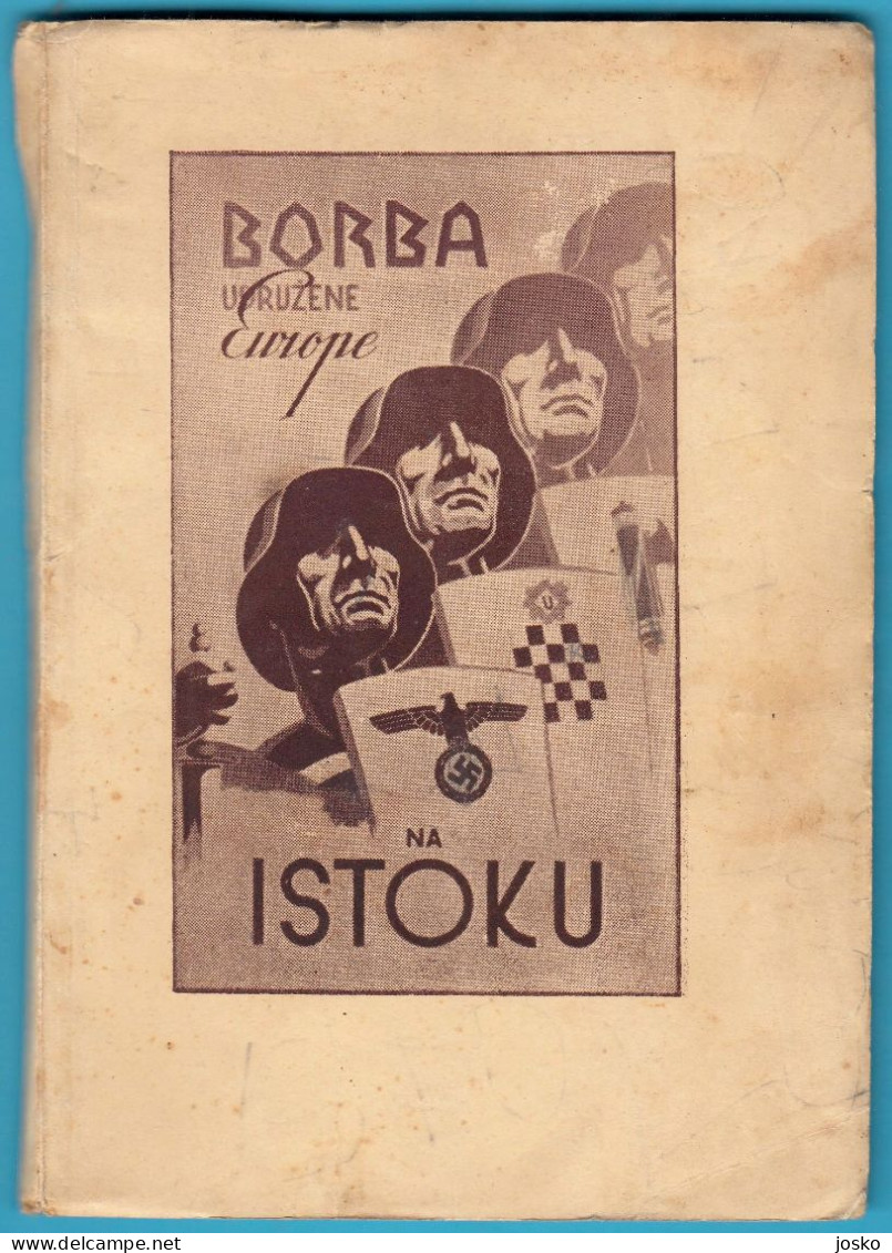 BORBA UDRUŽENE EUROPE NA ISTOKU Croatia (NDH) Book - Edition On The Occasion Of The 1941 Exhibition * Croatie Kroatien - Autres & Non Classés