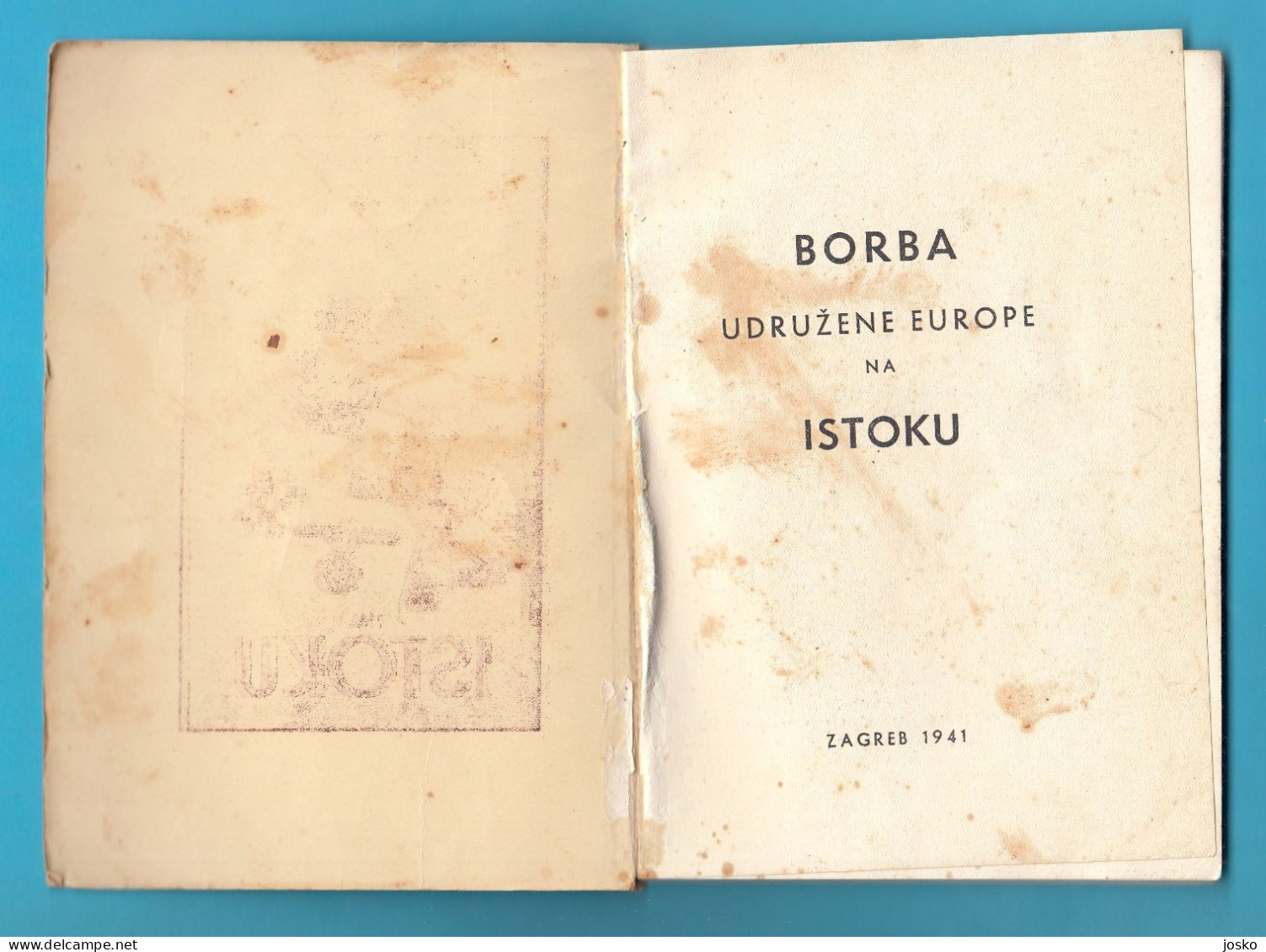 BORBA UDRUŽENE EUROPE NA ISTOKU Croatia (NDH) Book - Edition On The Occasion Of The 1941 Exhibition * Croatie Kroatien - Autres & Non Classés