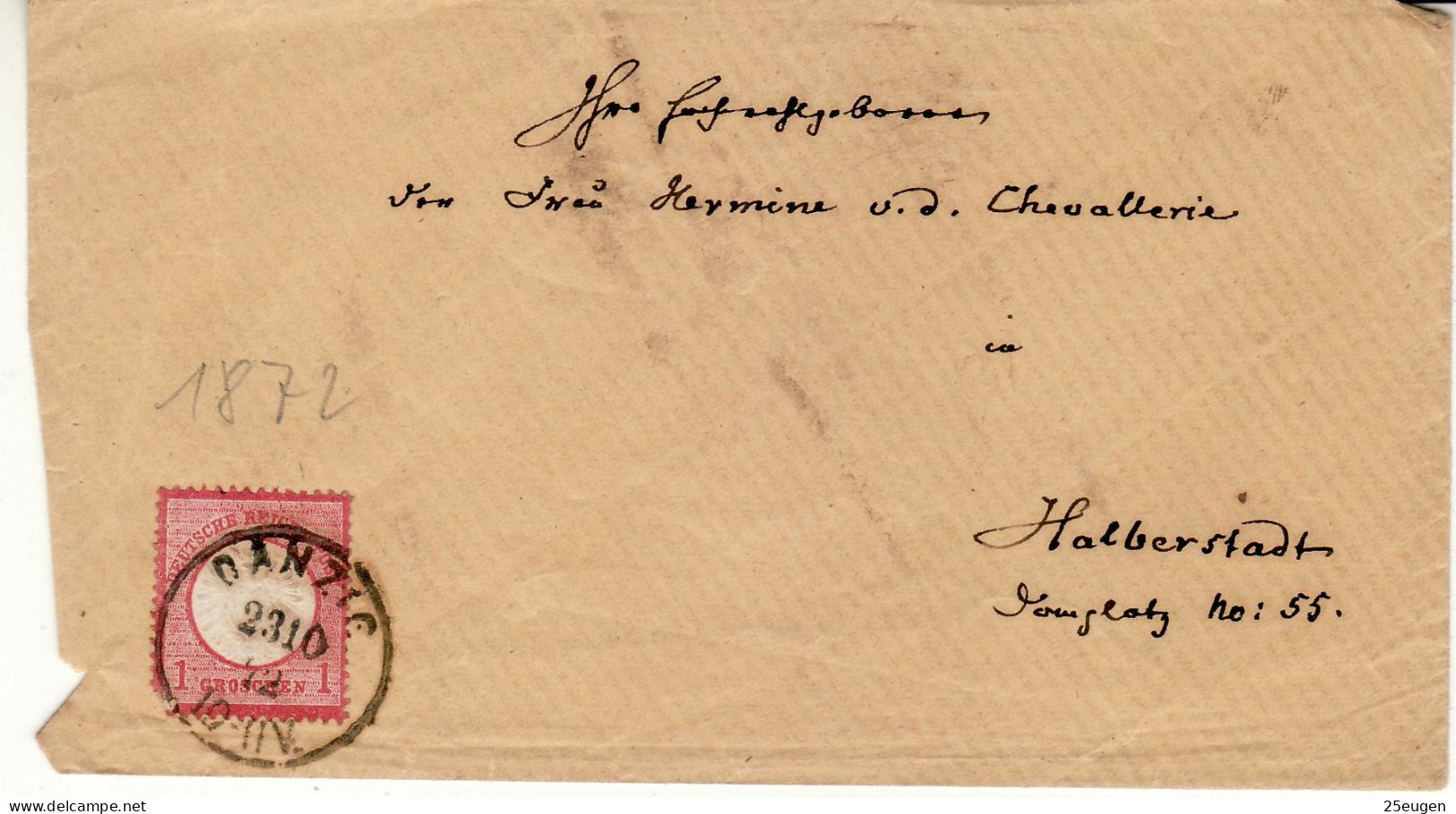 POLAND / GERMAN ANNEXATION 1872  LETTER  SENT FROM  GDAŃSK / DANZIG /  TO HALBERSTADT - Covers & Documents