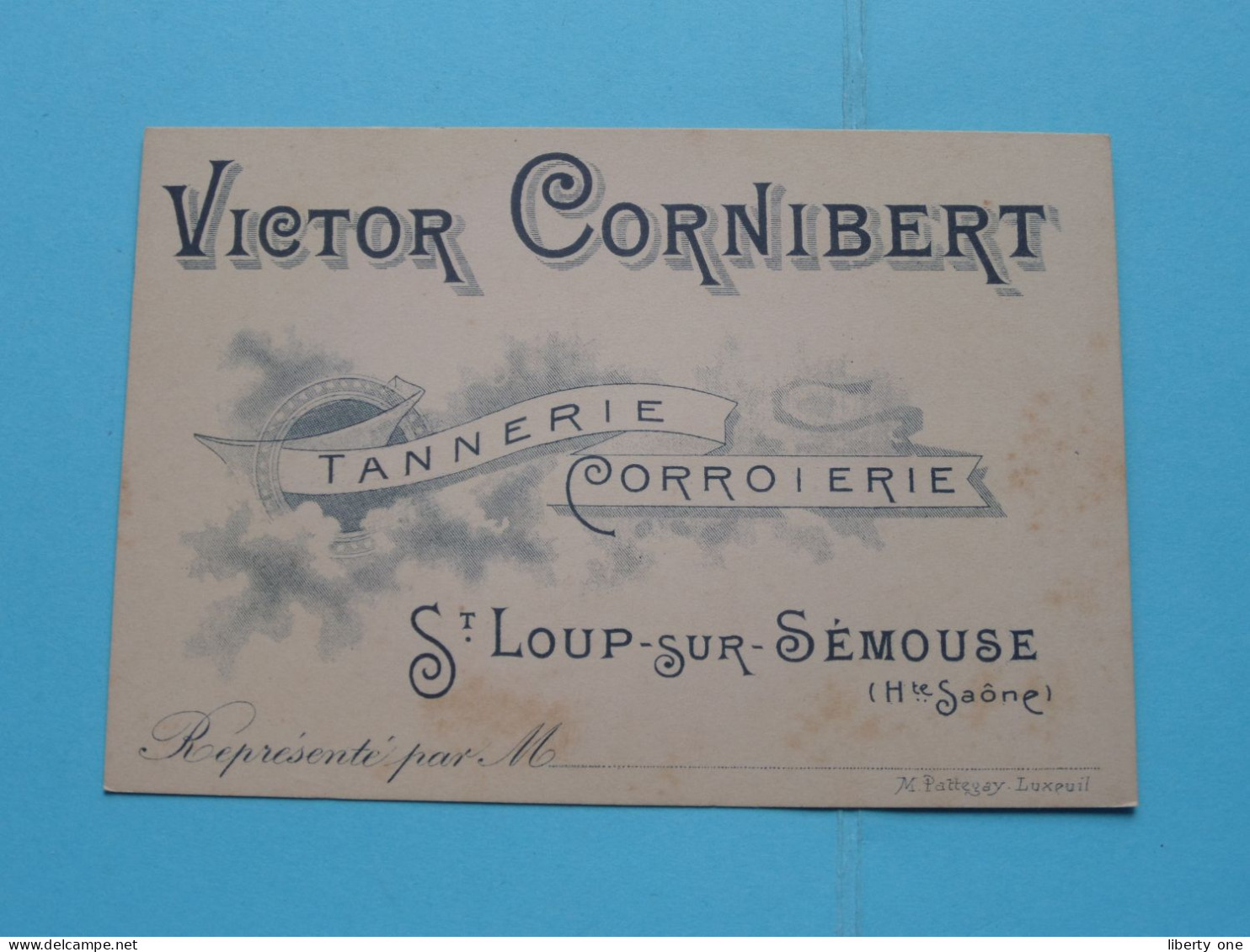 VICTOR CORNIBERT Tannerie Corroierie à St. LOUP-sur-Sémouse - Hte Saône France ( Voir Scans ) ( Format 11,5 X 8 Cm.) ! - Visitekaartjes
