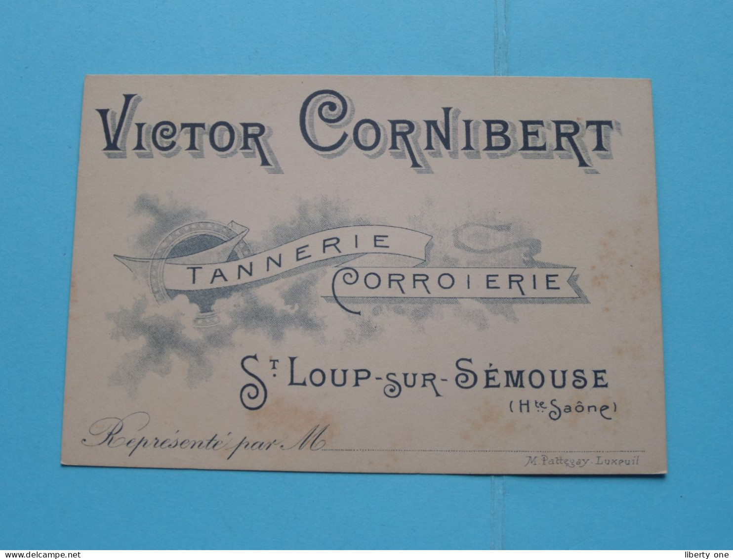 VICTOR CORNIBERT Tannerie Corroierie à St. LOUP-sur-Sémouse - Hte Saône France ( Voir Scans ) ( Format 11,5 X 8 Cm.) ! - Cartoncini Da Visita