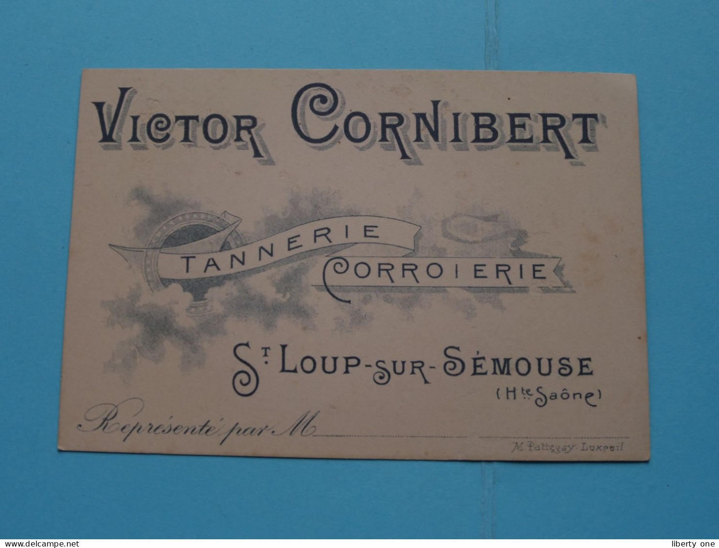 VICTOR CORNIBERT Tannerie Corroierie à St. LOUP-sur-Sémouse - Hte Saône France ( Voir Scans ) ( Format 11,5 X 8 Cm.) ! - Visitekaartjes