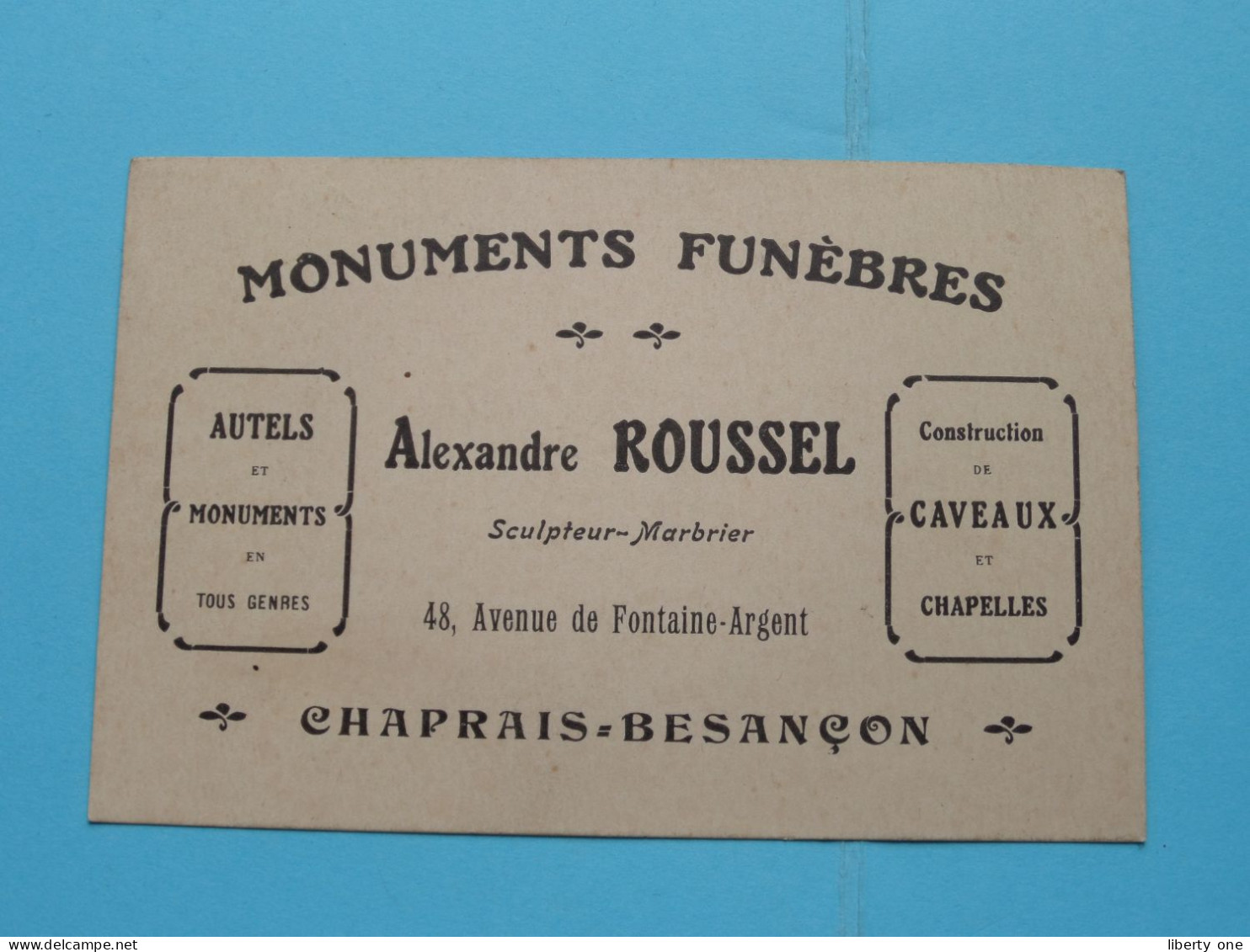 Alexandre ROUSSEL (Monuments Funèbres) à Chaprais-Besançon France ( Voir Scans )( Format 12 X 8 Cm.) ! - Cartes De Visite