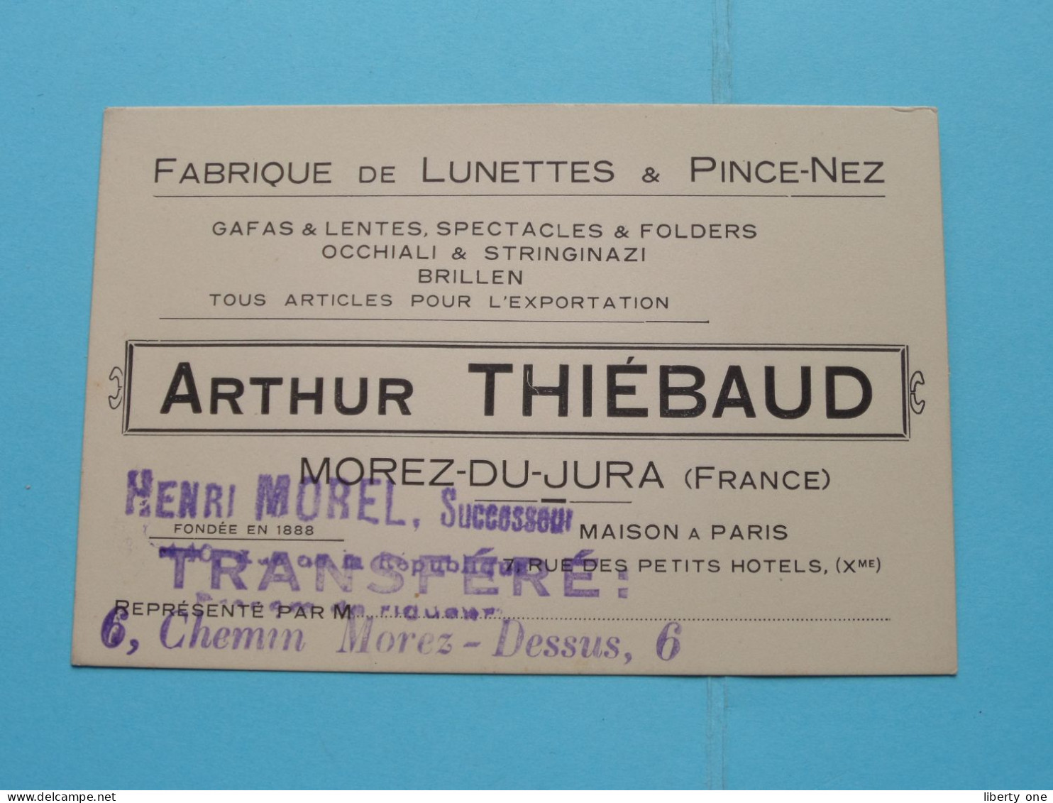 Arthur THIEBAUD ( Fabrique De LUNETTES & PINCE-NEZ) à MOREZ-DU-JURA France ( Voir Scans ) ( Format 12 X 8 Cm.) ! - Cartoncini Da Visita