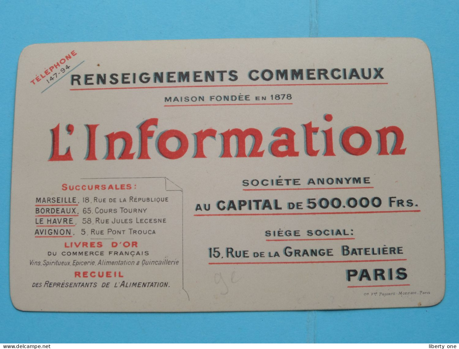 L'INFORMATION Renseignements Commerciaux à PARIS Rue De La Grange Batelière France ( Voir Scans ) ( Format 13 X 8 Cm.) ! - Visiting Cards