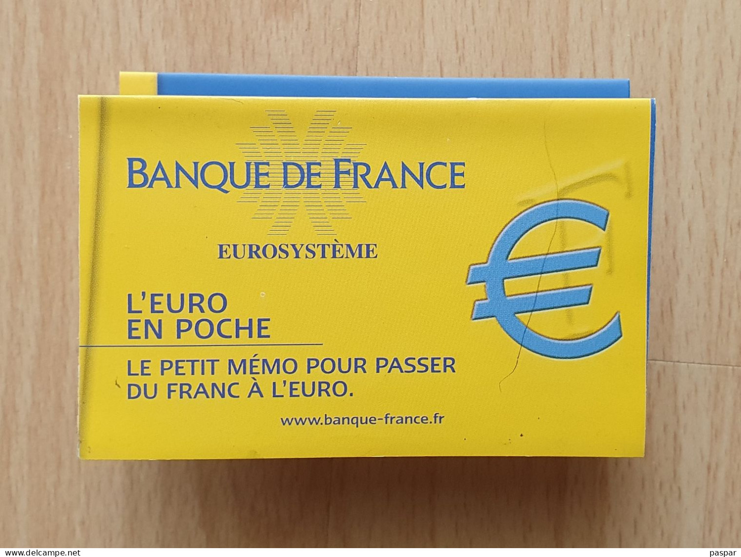 EURO - BANQUE DE FRANCE - L'EURO EN POCHE - LE PETIT MEMO POUR PASSER DU FRANC A L'EURO Eurosystème - Non Classés