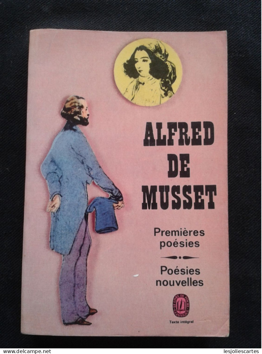 ALFRED DE MUSSET PREMIERES POESIES POESIES NOUVELLES - Franse Schrijvers