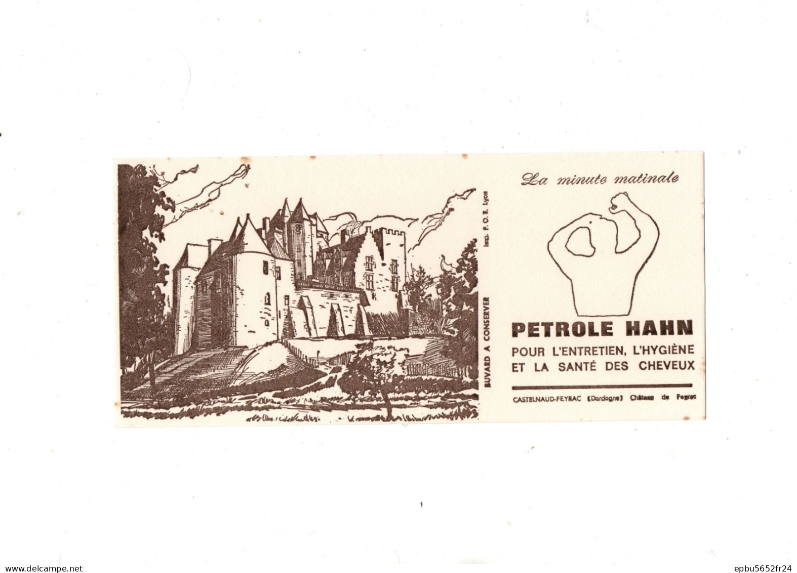 Buvard    La Minute Matinale Pétrole HAHN   Castelnaud-Feyrac Château De Feyrac Dordogne 24 - P