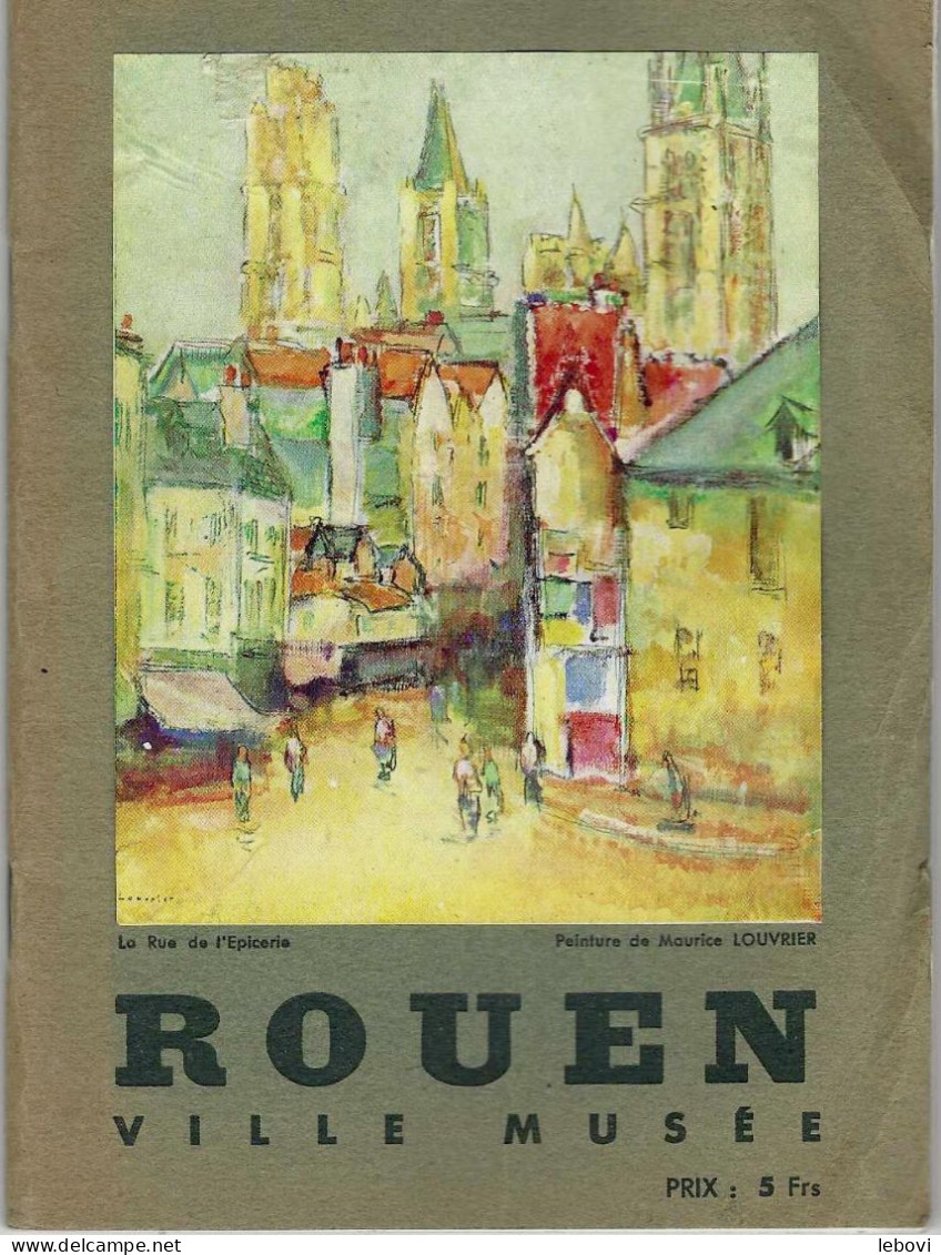 « ROUEN VILLE MUSEE » - Ancienne Brochure Touristique - Unclassified