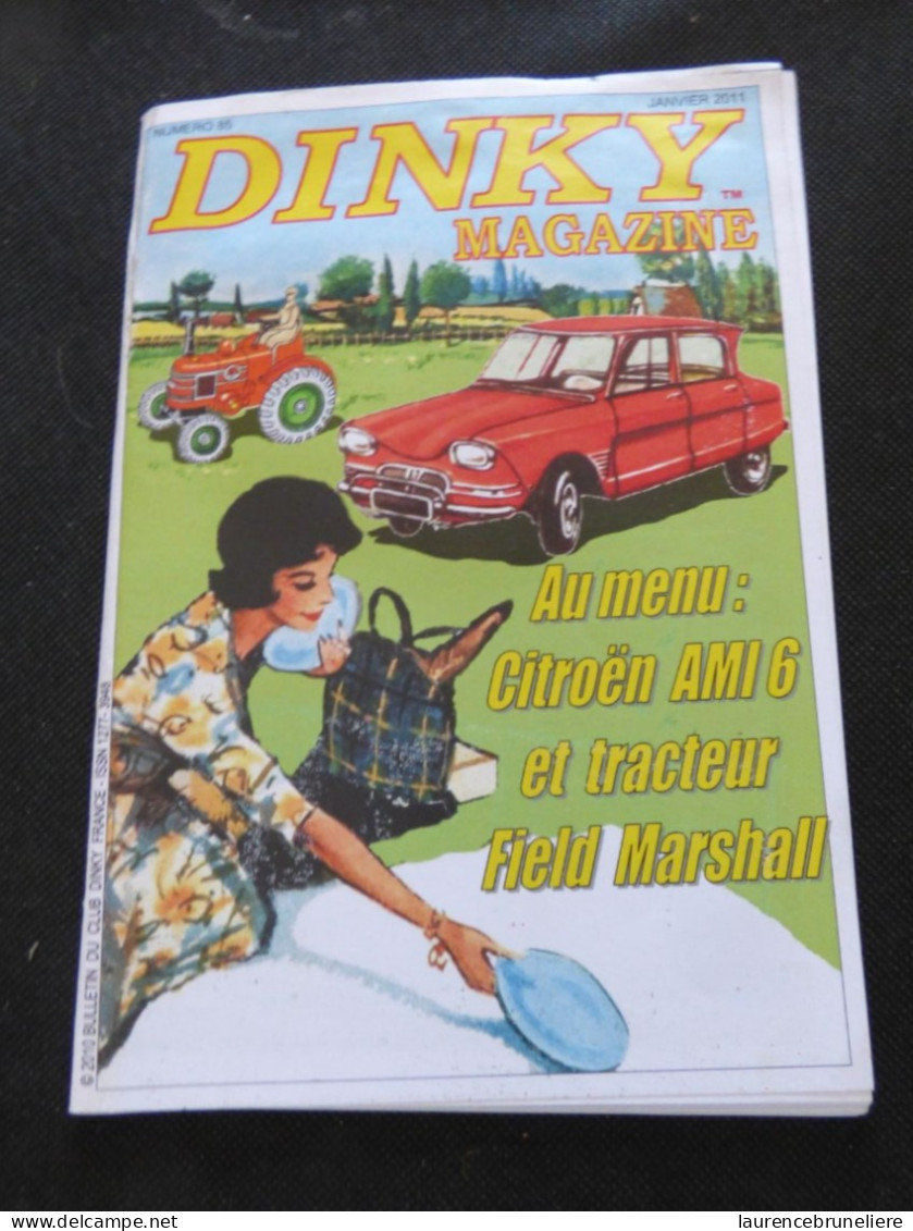 DINKY MAGAZINE  - JANVIER 2011 - CITROEN AMI 6 ET TRACTEUR FIELD MARSHALL-  N°85 - Auto