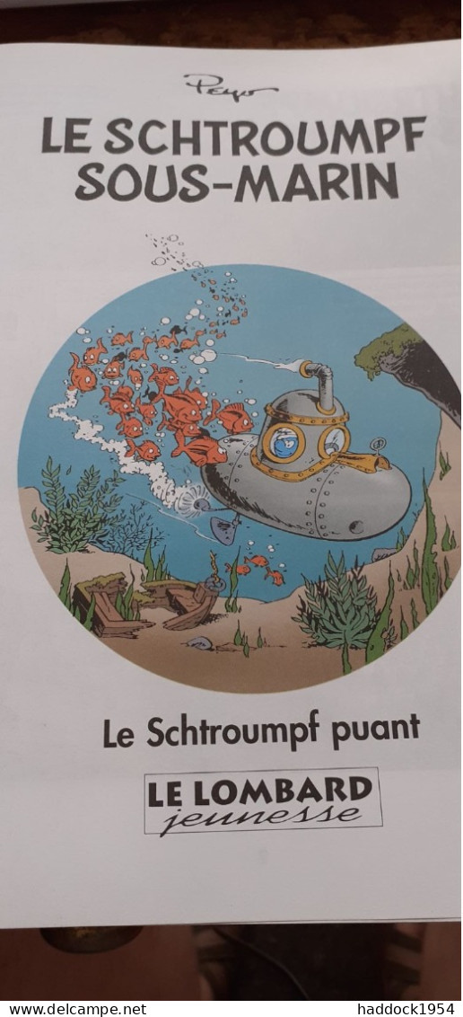 Le Schtroumpf Sous-marin Et Le Schtroumpf Puant PEYO Le Lombard Jeunesse 1996 - Schtroumpfs, Les