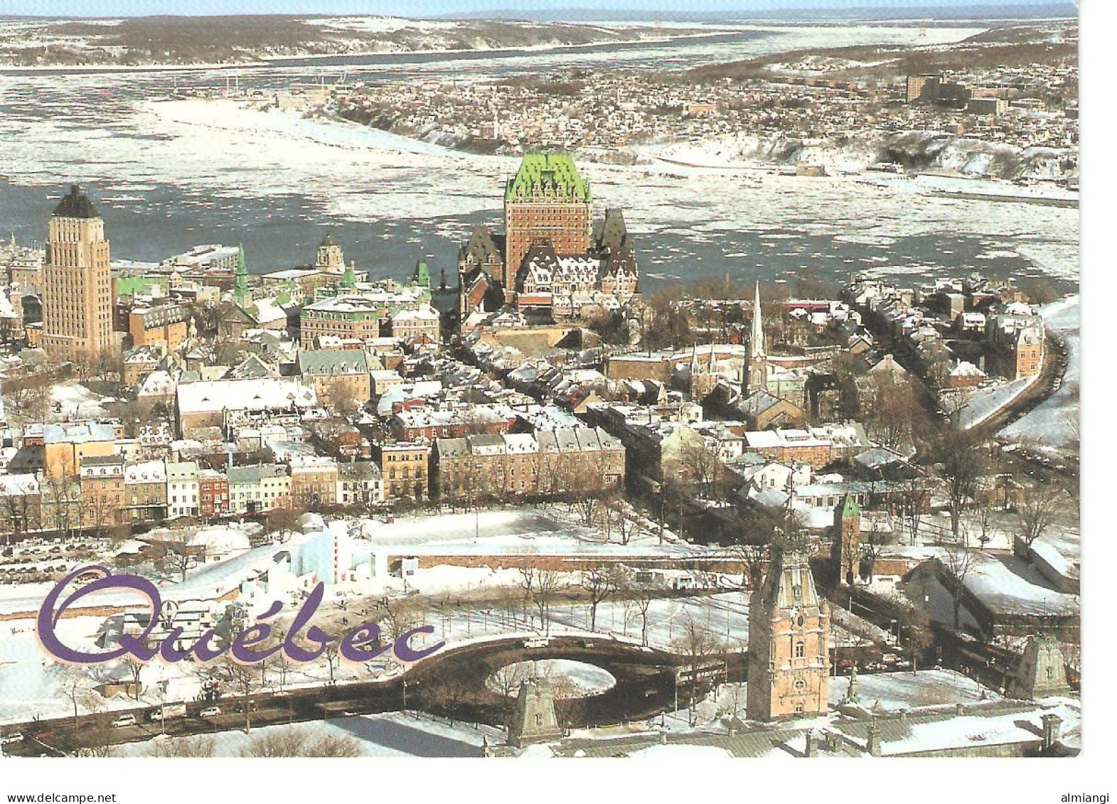 QUEBEC - Vue Générale (Hôtel Du Parlement, Château Frontenac, Fleuve St-Laurent Et La Rive Sud) - Québec - Château Frontenac