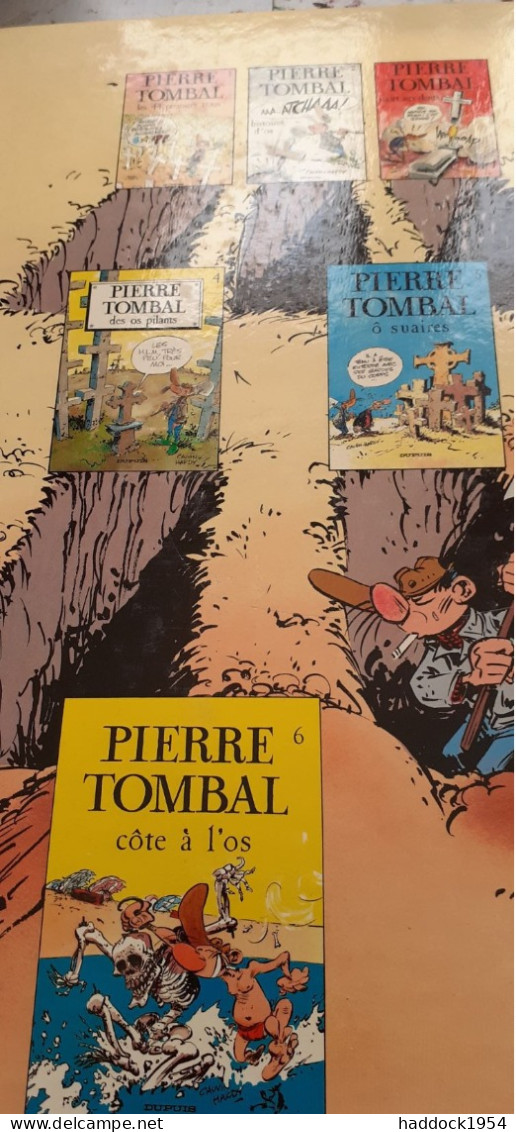 Côte à L'os PIERRE TOMBAL Tome 6 CAUVIN HARDY Dupuis 1989 - Pierre Tombal